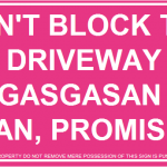 Don’t Block The Driveway