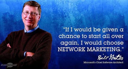 Bill Gates On Network Marketing